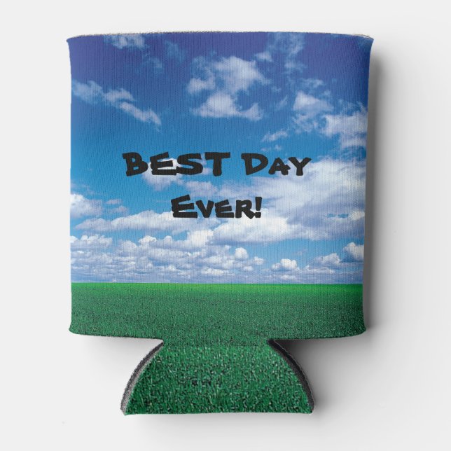 Best Day Ever! Blue sky green grass can cooler (Front)