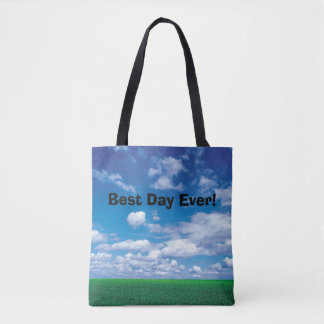 Best Day Ever! Blue sky green grass tote Bag