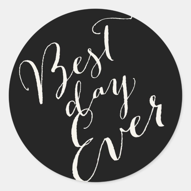 Best Day Ever Calligraphy Script Wedding Stickers (Front)