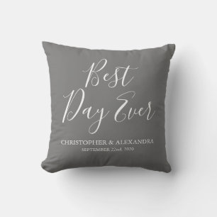 Best Day Ever Grey Silver Wedding Cushion