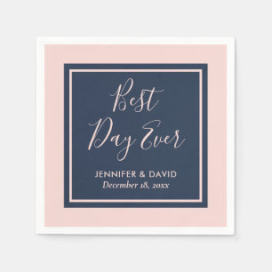 Best Day Ever Navy Blue and Blush Wedding Napkin