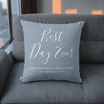 Best Day Ever Rose Dusty Blue Wedding Cushion<br><div class="desc">Best Day Ever Wedding Dusty Blue and White Simple Typography Pillow which is perfect for an elegant Wedding or Bridal Shower Gift. This Dusty Blue pillow is perfect for a Bridal Shower Wedding Gift. If you need additional matching items,  please contact the designer.</div>