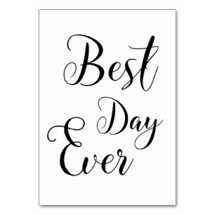 "Best Day Ever" table Signs Table Number