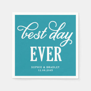 Best Day Ever Teal Modern Calligraphy Wedding Napkin