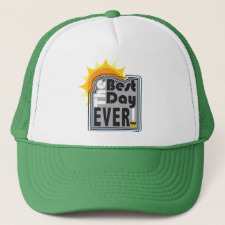 Best Day Ever Trucker Hat