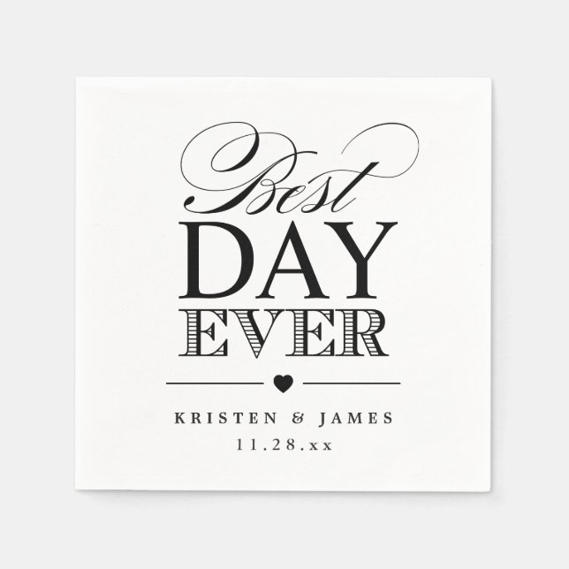 Best Day Ever Typography Script Classy Wedding Napkin (Front)