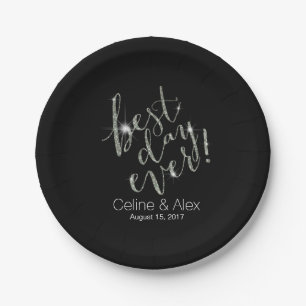 BEST DAY EVER Wedding Day silver glitter Paper Plate