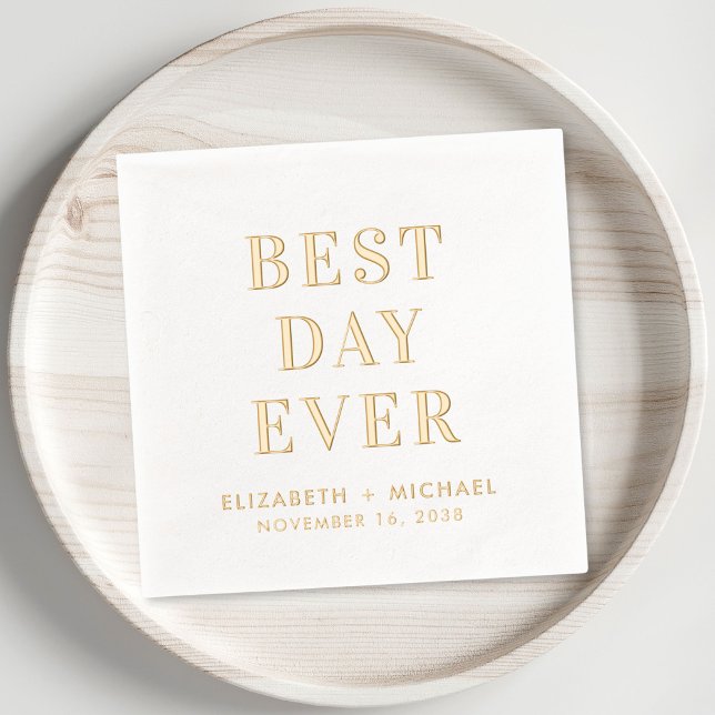Best Day Ever Wedding Foil Napkins (Elevate your wedding reception decor with these elegant "Best Day Ever" foil napkins)