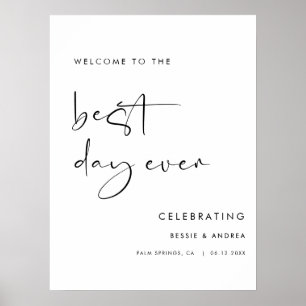 Best Day Ever Wedding Welcome Sign Poster