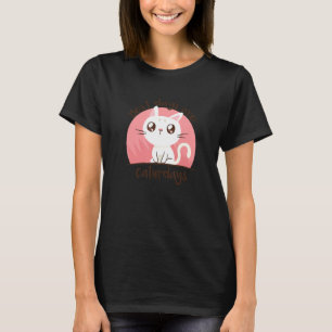 Best Days Are Caturdays  Cute Cat  For Cat Lover T-Shirt