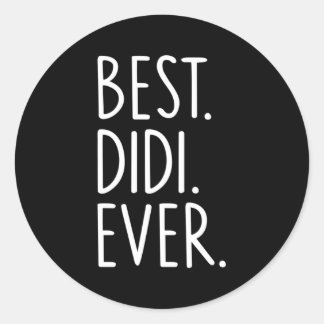 Best Didi Ever Classic Round Sticker