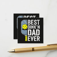 Best Dink'N Dad Ever Pickleball