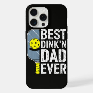 Best Dink'N Dad Ever Pickleball iPhone 15 Pro Max Case