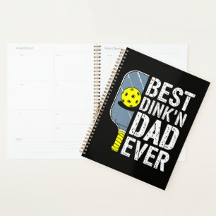 Best Dink'N Dad Ever Pickleball Planner