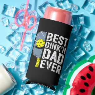 Best Dink'N Dad Ever Pickleball Seltzer Can Cooler