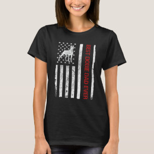 Best Dobie Dad Ever American USA Flag Doberman Own T-Shirt