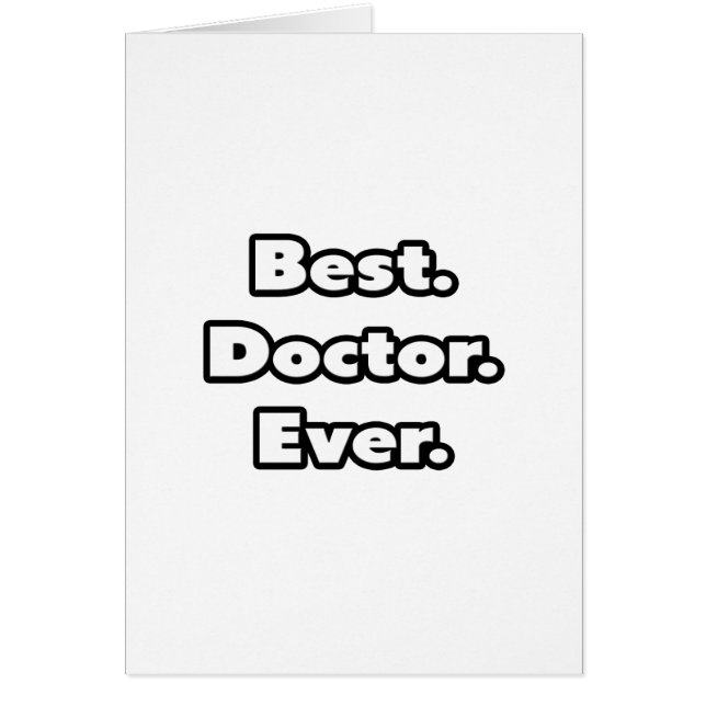 Best. Doctor. Ever. (Front)