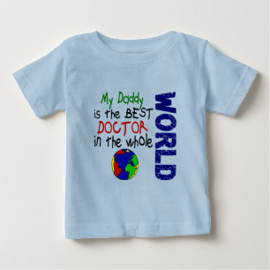 Best Doctor In World 2 (Daddy) Baby T-Shirt