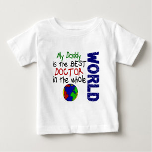 Best Doctor In World 2 (Daddy) Baby T-Shirt