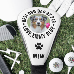 Best Dog Dad By Par Pet Photo Golf Head Cover