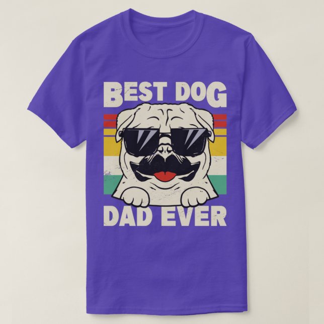 Best Dog Dad Ever1 T-Shirt (Design Front)