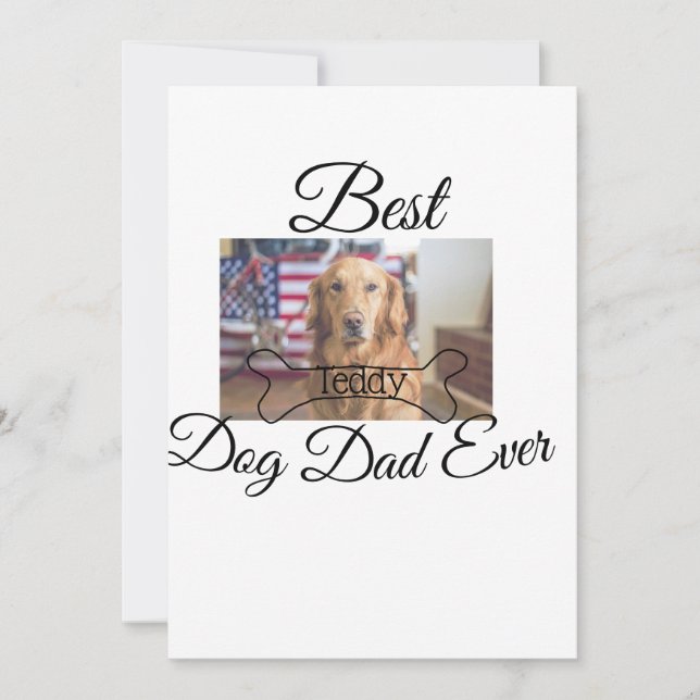 Best dog Dad ever add pet name photo bone golden r Invitation (Front)