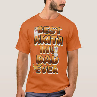 Best Dog Dad Ever Akita Inu T-Shirt