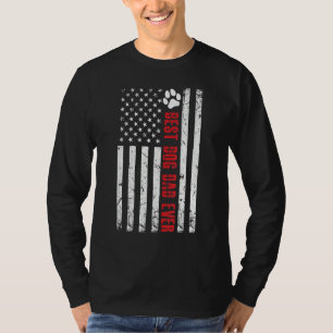 Best Dog Dad Ever American Flag for Best Father T-Shirt