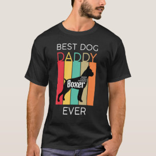 Best Dog Dad Ever Boxer Daddy Mens Puppy Dog  Retr T-Shirt