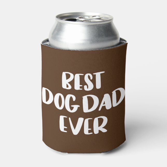 Best Dog Dad Ever Can Cooler (Can Front)