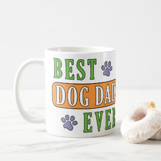 Best Dog Dad Ever Coffee Mug