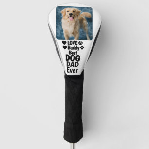 Best Dog Dad Ever Custom Modern Photo and Dog Name Golf Head Cover