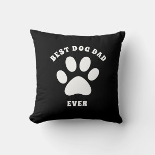 Best Dog Dad Ever Custom Text Personalised Cushion