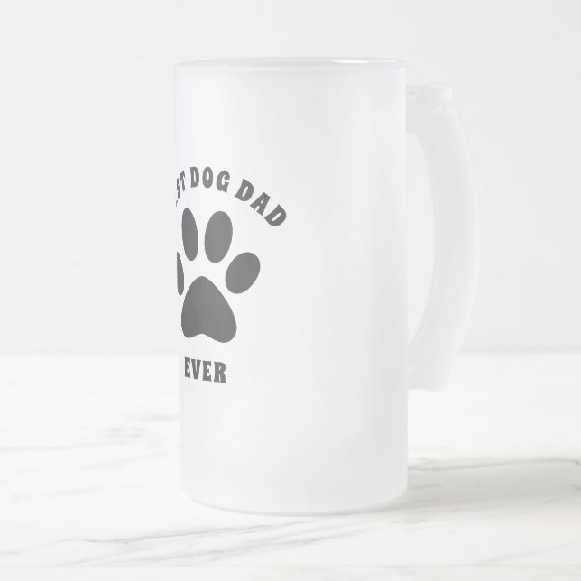 Best Dog Dad Ever Custom Text Personalised Frosted Glass Beer Mug (Front Right)
