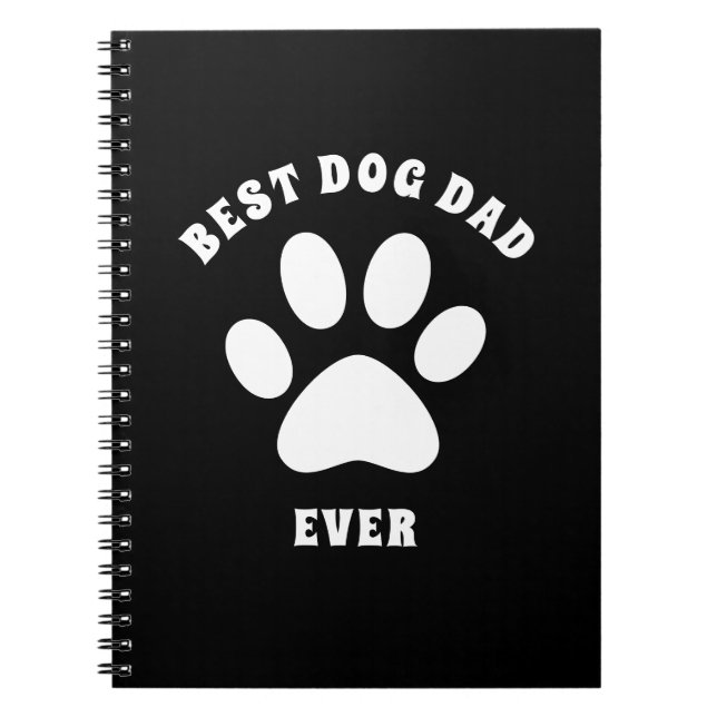 Best Dog Dad Ever Custom Text Personalised Notebook (Front)
