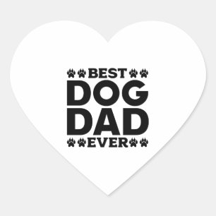 Best Dog Dad Ever - Dog Lover & Dog Owner Father's Heart Sticker