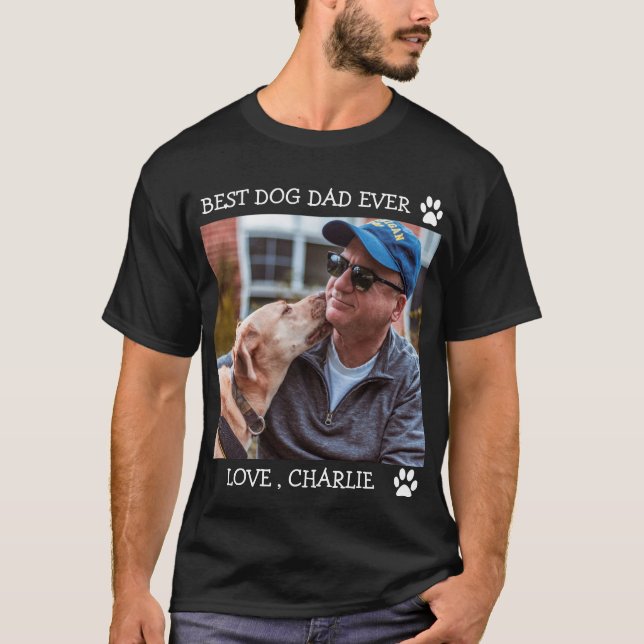 Best Dog Dad Ever Father's Day Custom Photo  T-Shi T-Shirt (Front)
