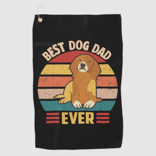 Best Dog Dad Ever Golf Towel