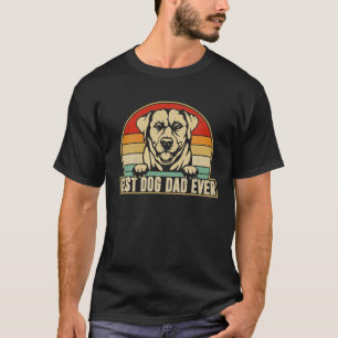 Best Dog Dad Ever Labrador Daddy Dog Lover Owner T-Shirt