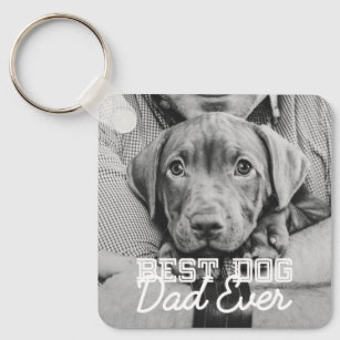 Best Dog Dad Ever Modern Custom Pet Photo Key Ring