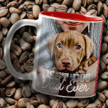 Best Dog Dad Ever Modern Custom Photo and Dog Name Two-Tone Coffee Mug<br><div class="desc">This simple and classic design is composed of serif typography and add a custom photo</div>