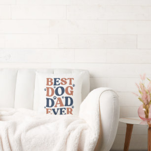 Best Dog Dad Ever Paw Print Typography Gift Cushion