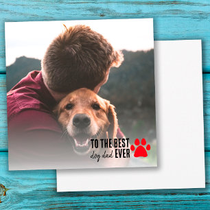 Best Dog Dad Ever Photo Father's Day Birthday Card