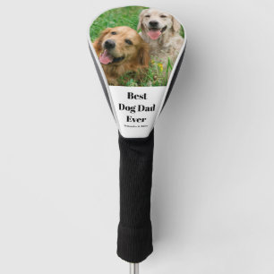 Best Dog Dad Ever Photo Golf Head Cover