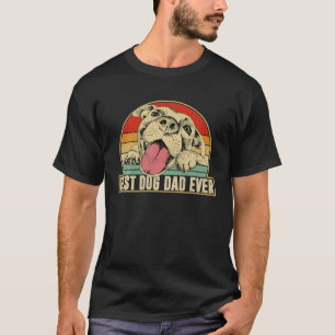 Best Dog Dad Ever Pitbull Daddy Dog Lover Pit Bull T-Shirt