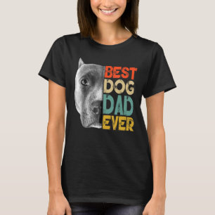 Best Dog Dad Ever Pitbull Father's Day Retro T-Shirt