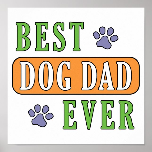 Best Dog Dad Ever   Poster (Front)