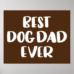 Best Dog Dad Ever Poster