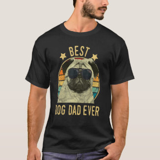 Best Dog Dad Ever Pug Father's Day Gift T-Shirt