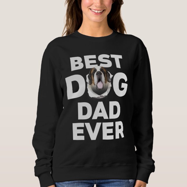 Best Dog Dad Ever Saint Bernard Sweatshirt (Front)